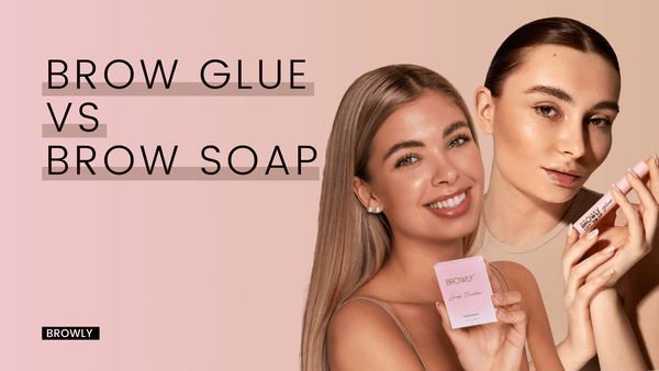 Brow Glue vs Brow Soap